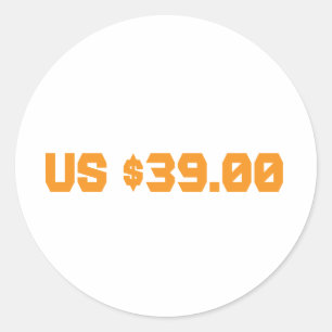 Thirty nine dollars classic round sticker