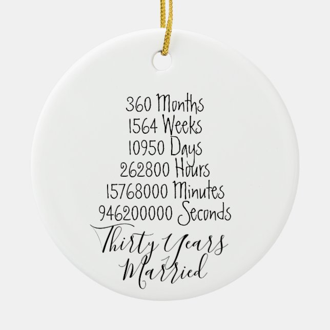 Thirty years Anniversary 30th wedding Christmas Ceramic Ornament (Front)