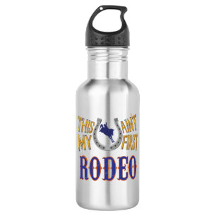 This ain't my first Rodeo 532 Ml Water Bottle