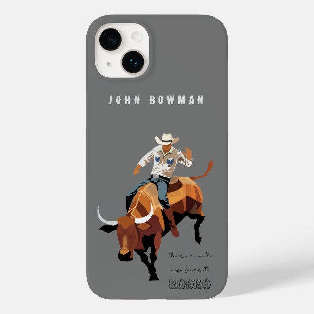 This ain't my first RODEO : Bull rider Case-Mate iPhone Case (Back)