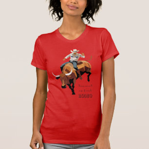 This ain't my first RODEO : Bull rider T-Shirt