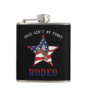 This ain't my first RODEO  Hip Flask