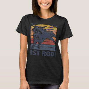 This Ain't My First Rodeo Riding Bull Rider Wester T-Shirt