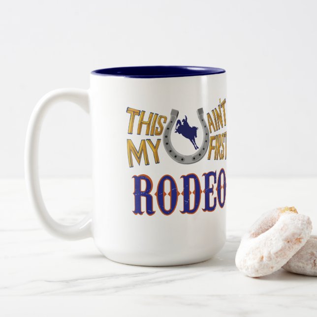 This ain't my first Rodeo Two-Tone Coffee Mug (With Donut)