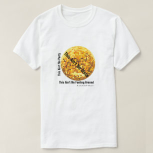 This Ain't No Party - A Mister P Shirt