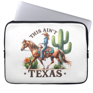 This Ain't Texas Cowgirl Horse Laptop Sleeve