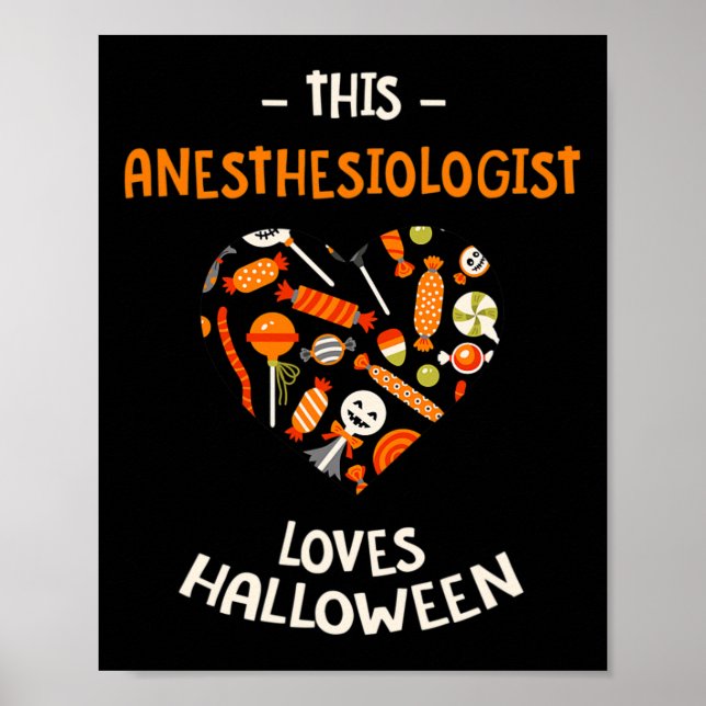 This Anesthesiologist Loves Halloween Anesthetist  Poster (Front)