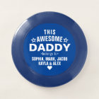 This Awesome Daddy Belongs To Father's Day Blue