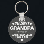 This Awesome Grandpa Belongs To Father's Day Grey Keychain<br><div class="desc">Personalized This Awesome Grandpa Grandfather Belongs To Star Father's Day Dark Grey White Keychain
Personalize it with the names of your kids.</div>