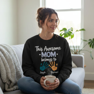 This Awesome Mom Belongs To Cozy Handprint Family  Sweatshirt