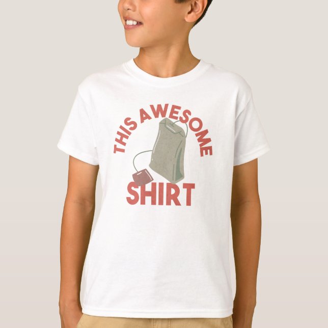 This Awesome Tea Shirt (Front)