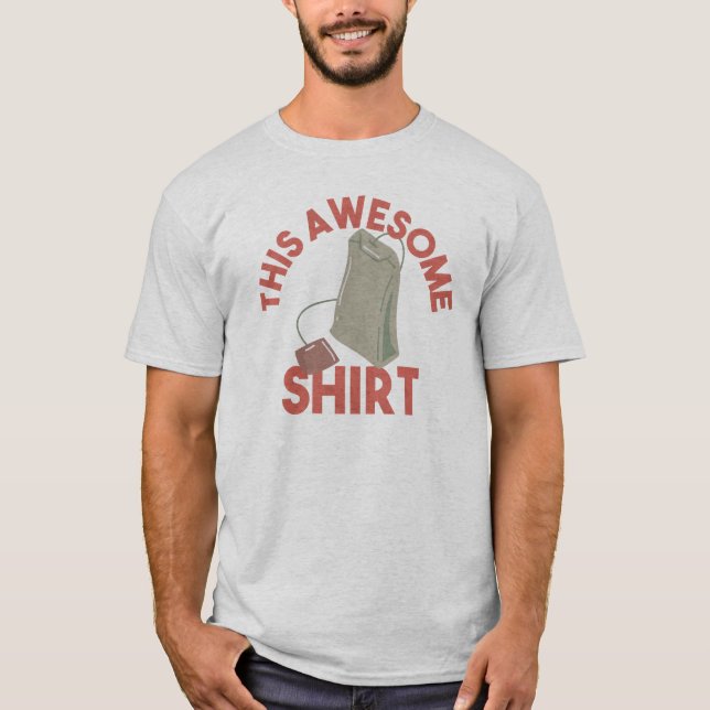 This Awesome Tea Shirt (Front)