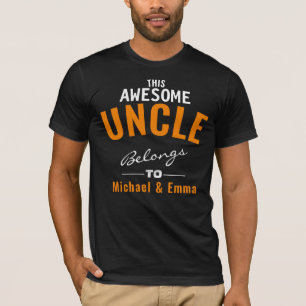 This Awesome Uncle Belongs Add Names. Customizable T-Shirt