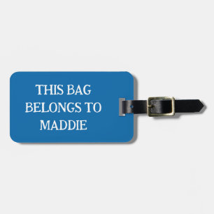 This Bag Belongs to Name Personalized Luggage Tag