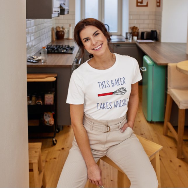 This Baker Takes Whisks T-Shirt (Creator Uploaded)