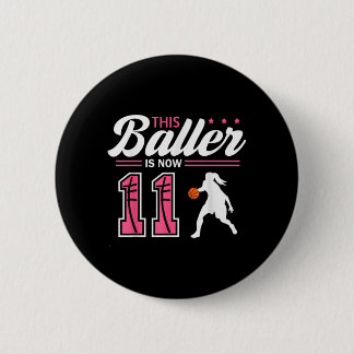 This Baller Is 11 Year Old Basball 11th Birthday 2 Inch Round Button
