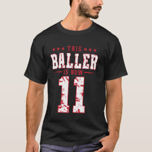 This Baller Is Now 11 Birthday Baseball Theme Bday T-Shirt