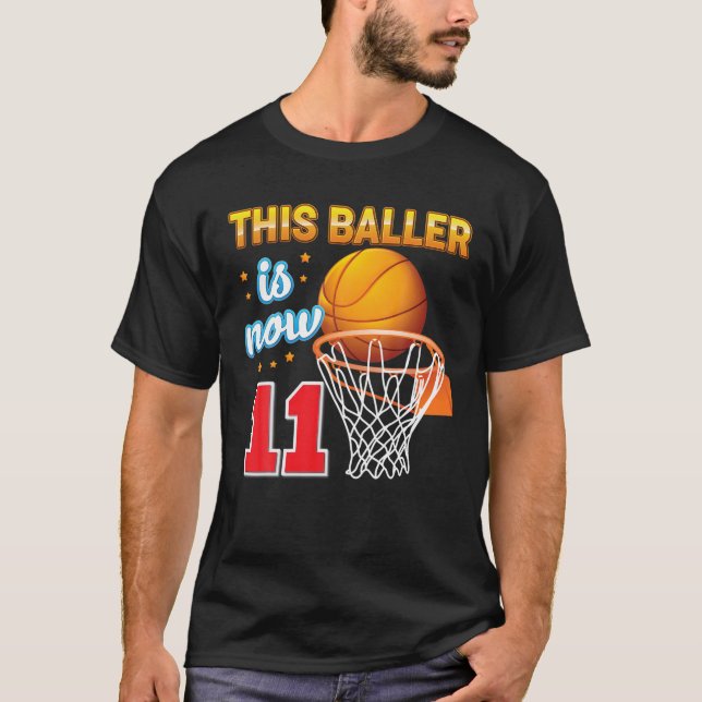 This Baller Is Now 11 Year Old 11Th Birthday Baske T-Shirt (Front)