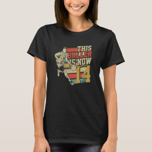 This Baller Is Now 14 cute 14th Birthday Basketbal T-Shirt