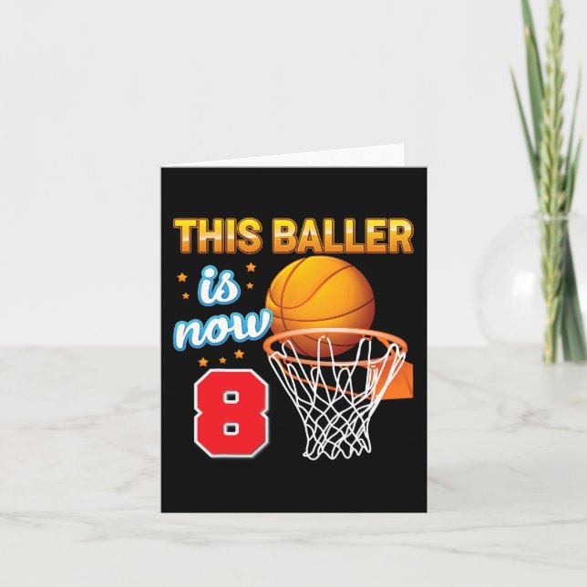 This Baller Is Now 8 Year Old 8th Birthday Basketb Card (Front)