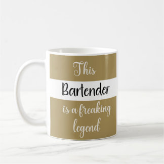 This Bartender Is A Freaking Legend — Funny Gift Coffee Mug