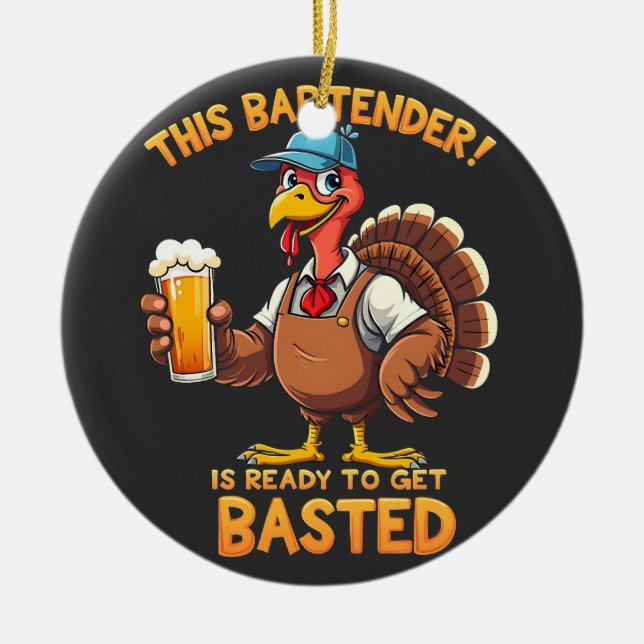 This bartender is ready to get blasted ceramic ornament (Front)