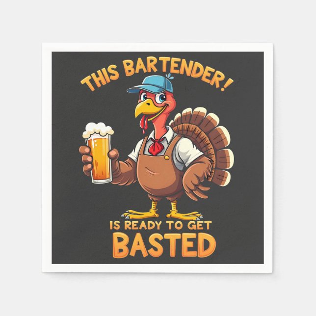 This bartender is ready to get blasted napkin (Front)