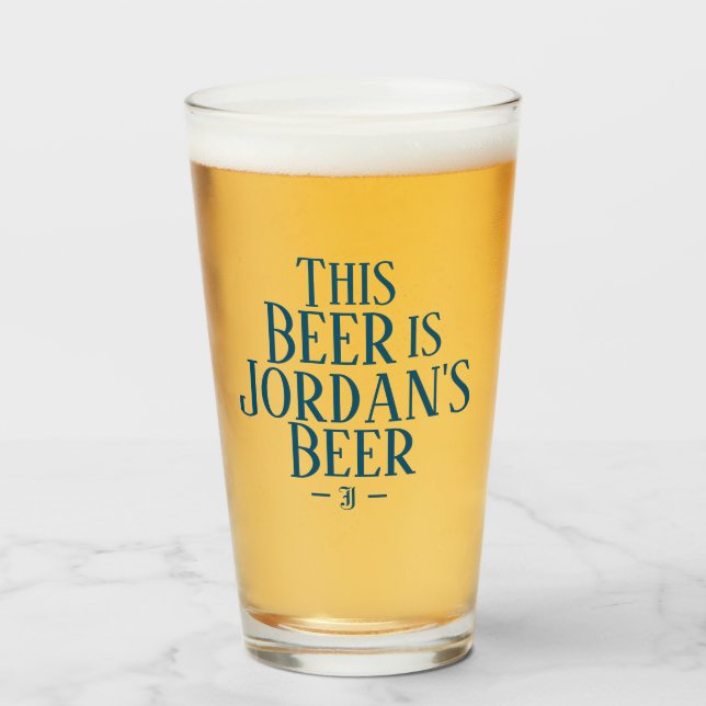 This Beer Is | Custom Name Initial Beer Glass (Front Filled)