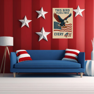 this bird flies free every 4th poster