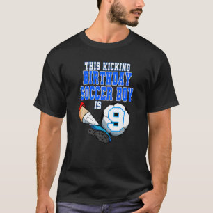 This Birthday Soccer Boy Is 9 Soccer Theme Birthda T-Shirt