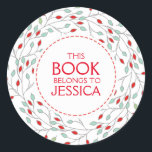 This Book Belongs Christmas Floral Wreath Classic Round Sticker<br><div class="desc">Cute customizable sticker-This book belongs to with customizable name. Colourful christmas floral wreath with white background.</div>