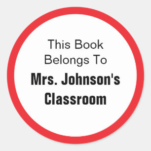 This Book Belongs To Teacher Name Red and White Classic Round Sticker