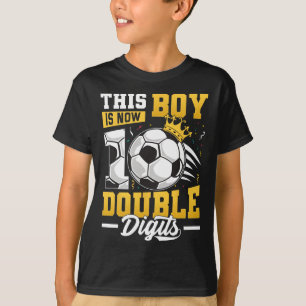 This Boy Double Digits Soccer 10 Year Old Boy Birt T-Shirt
