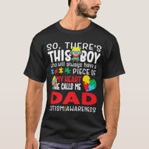 This Boy He Calls Me Super Dad Heart Autistic Awar T-Shirt