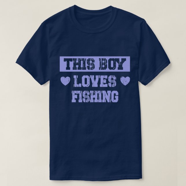 This Boy Loves Fishing Funny Fisher Fisherman  T-Shirt (Design Front)