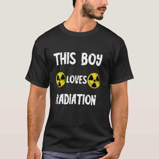 This Boy Loves Radiation Nuclear Fallout Symbol Ra T-Shirt (Front)