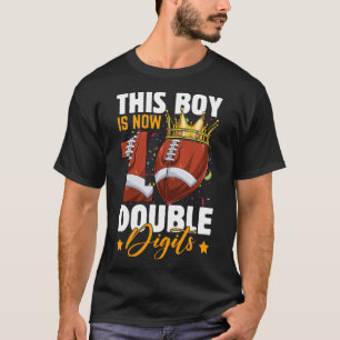This Boy Now 10 Double Digits Football 10 Years Ol T-Shirt