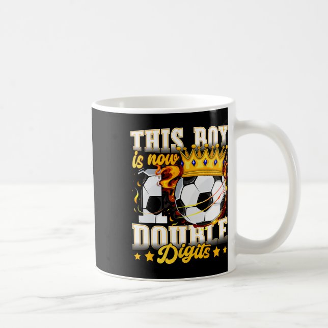 This Boy Now 10 Double Digits Soccer 10 Years Old  Coffee Mug (Right)
