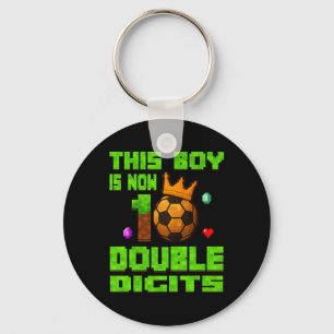 This Boy Now 10 Double Digits Soccer 10 Years Old Keychain