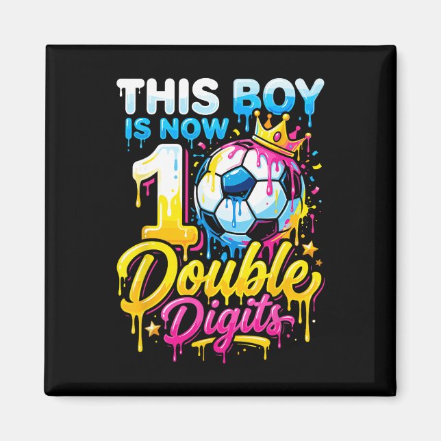This Boy Now 10 Double Digits Soccer 10th Birthday Magnet (Front)