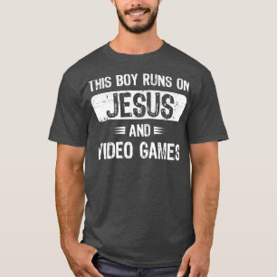 This Boy Runs On Jesus and Video Games for Men and T-Shirt