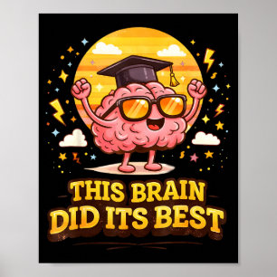 This brain did graduation brain cap class of 2026 poster