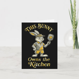This bunny owns the kitchen funny pickleball playe card