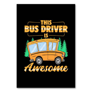 This Bus Driver Is Awesome Table Number