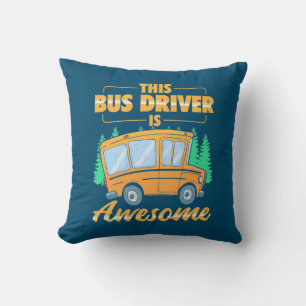 This Bus Driver Is Awesome Throw Pillow