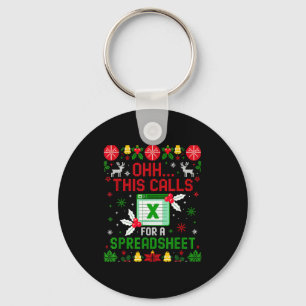 This Calls For A Spreadsheet Ugly Christmas Keychain