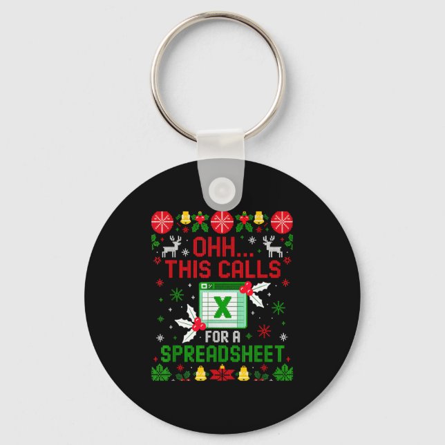 This Calls For A Spreadsheet Ugly Christmas  Keychain (Front)