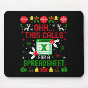This Calls For A Spreadsheet Ugly Christmas  Mouse Pad