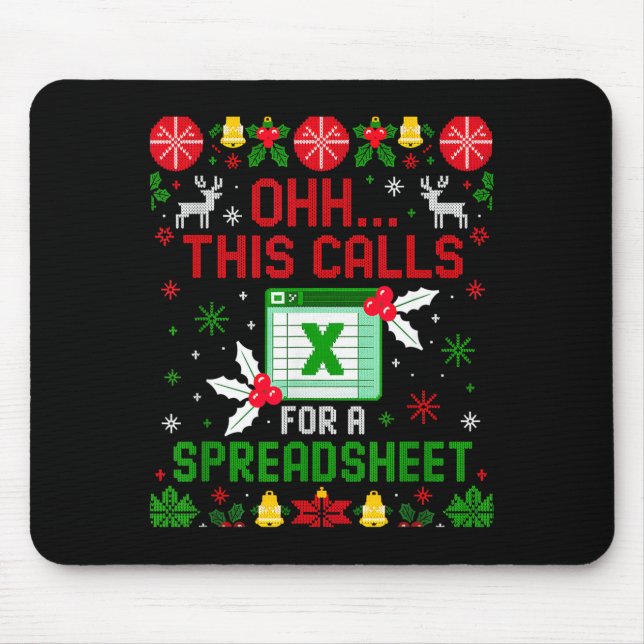 This Calls For A Spreadsheet Ugly Christmas  Mouse Pad (Front)