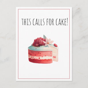 This Calls for Cake   Red Velvet Cake Blank Postcard